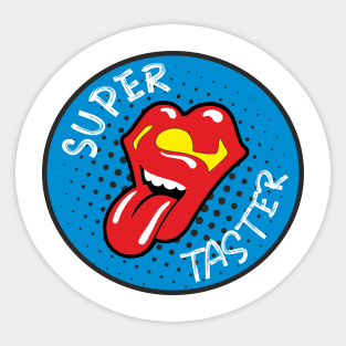 super taster Sticker